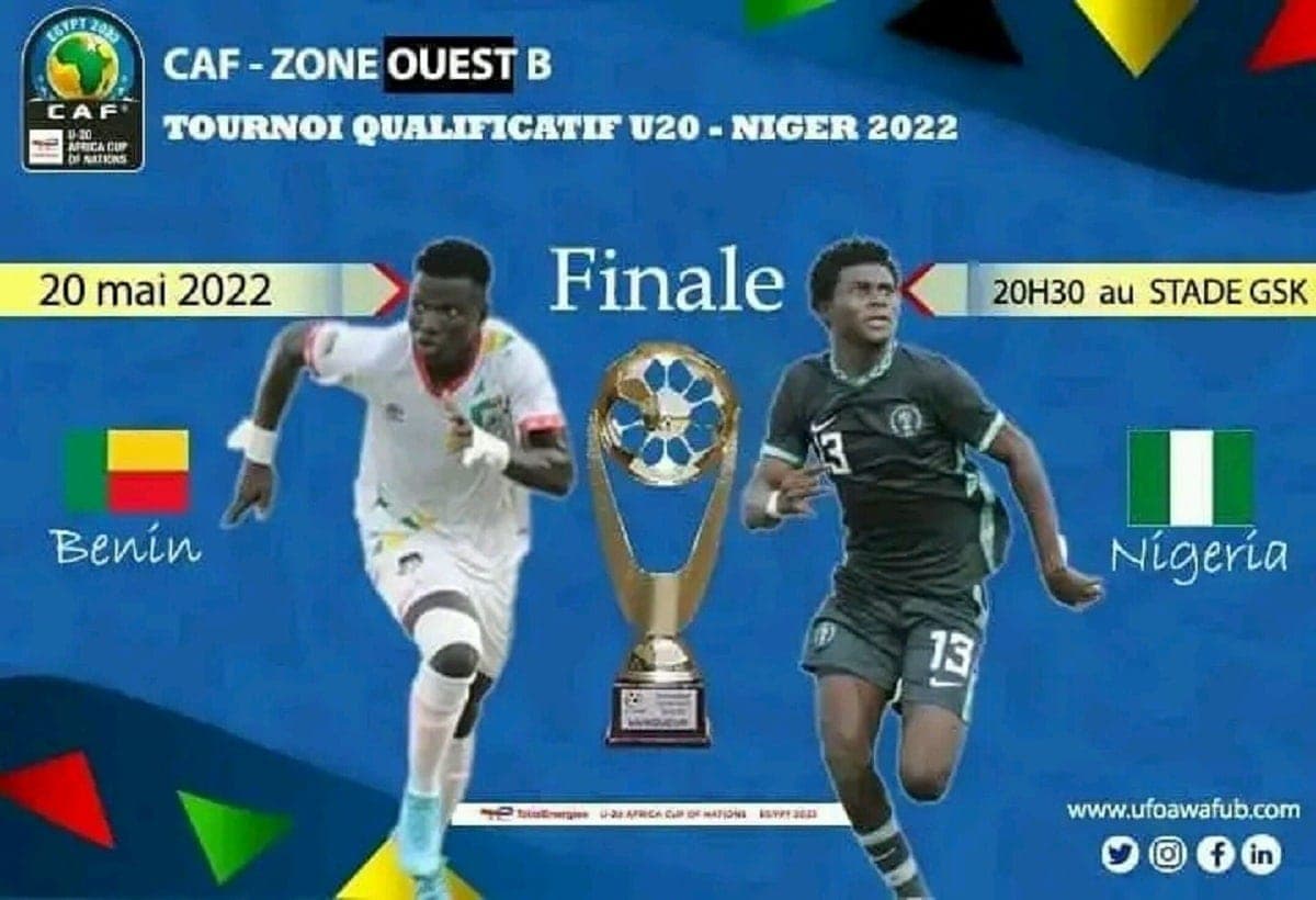 L'affiche de la finale du tournoi UFOA B U20 entre le Bénin et le Nigéria