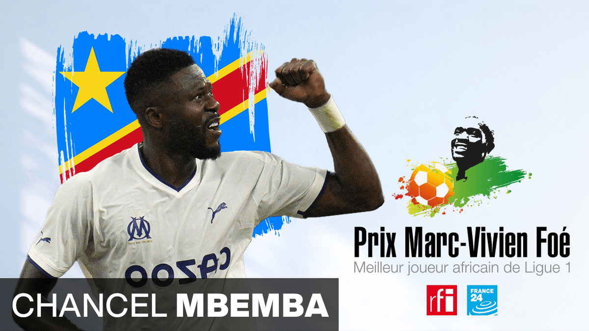 Le Congolais de l'OM, Chancel Mbemba, remporte l'édition 2023 du prix Marc Vivien-Foé.