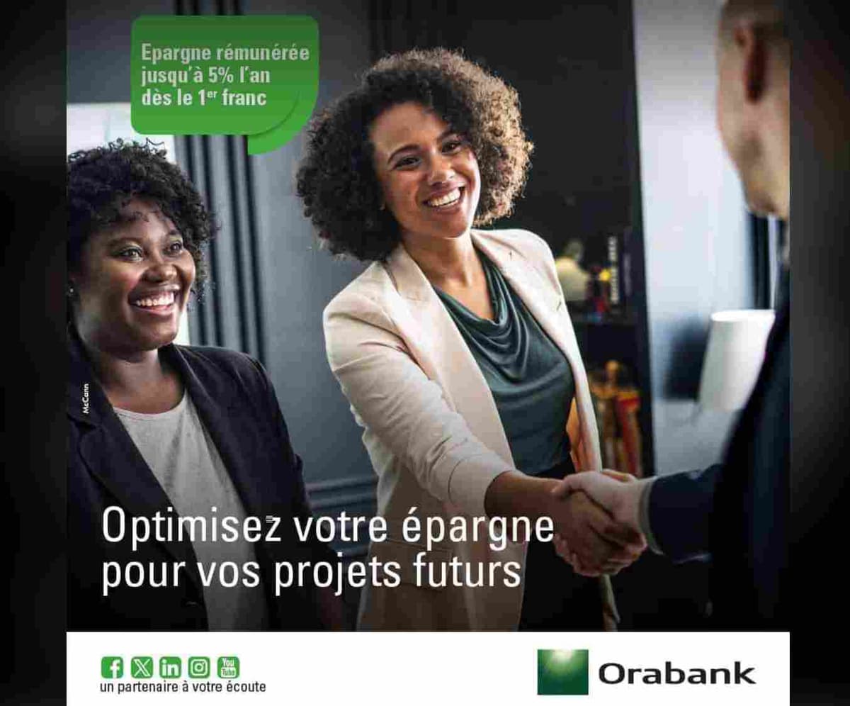 Avec Orabank, bénéficiez jusqu’à  5% l’an dès le 1er Franc