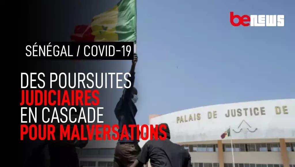 Sénégal / Covid-19 : des poursuites judiciaires en cascade pour malversations