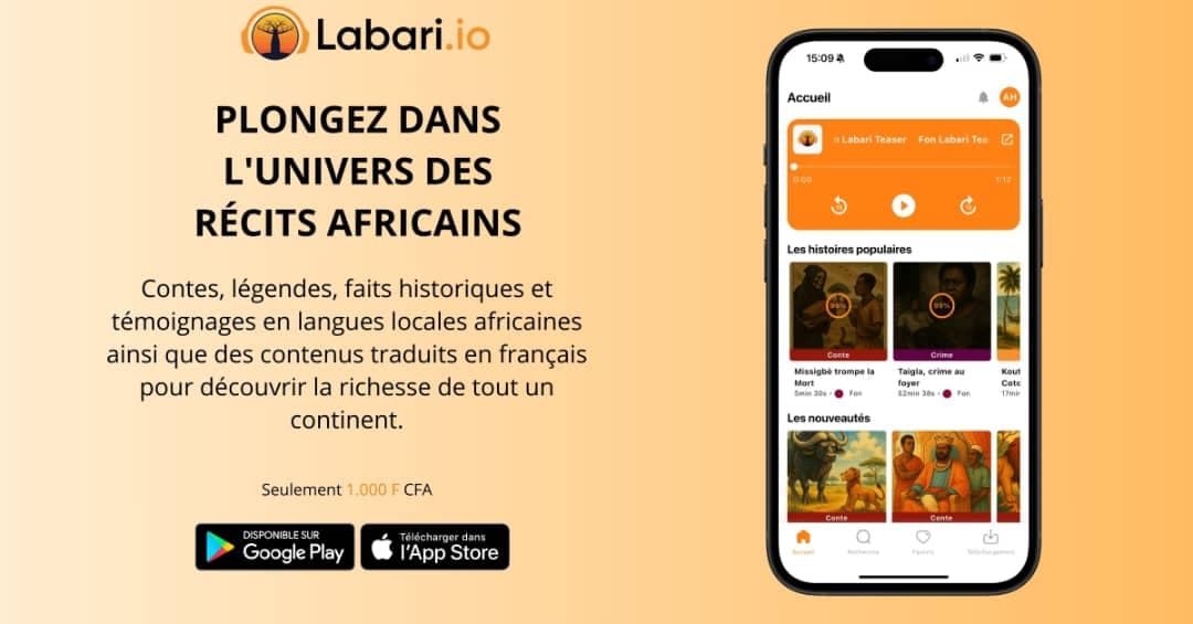 Labari, l’application qui préserve et fait voyager le patrimoine oral africain