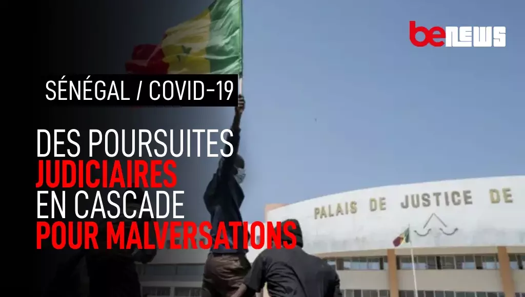 Senegal / Covid-19: A Wave of Legal Action Over Embezzlement Allegations