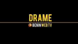 Bénin Web TV Drame